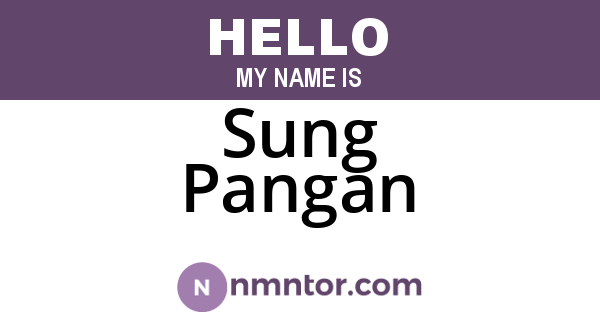 Sung Pangan