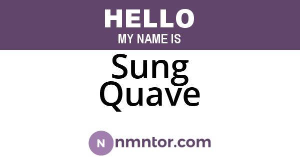 Sung Quave