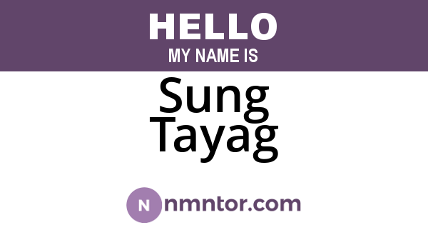 Sung Tayag