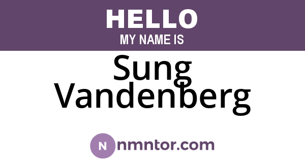 Sung Vandenberg