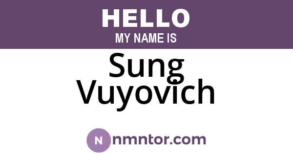 Sung Vuyovich
