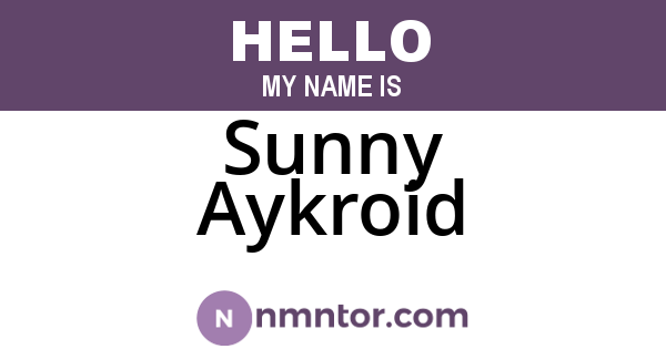 Sunny Aykroid