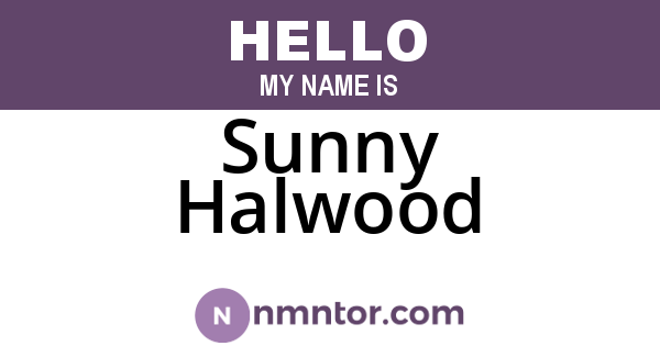 Sunny Halwood