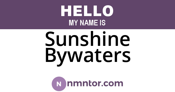 Sunshine Bywaters