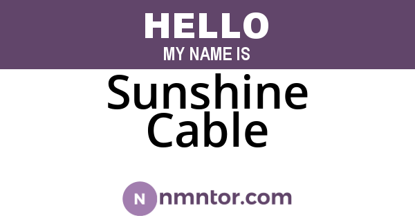 Sunshine Cable