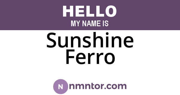 Sunshine Ferro