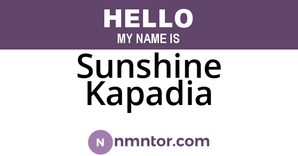 Sunshine Kapadia