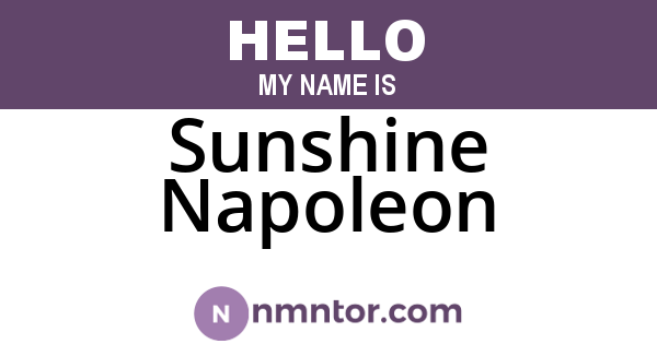 Sunshine Napoleon