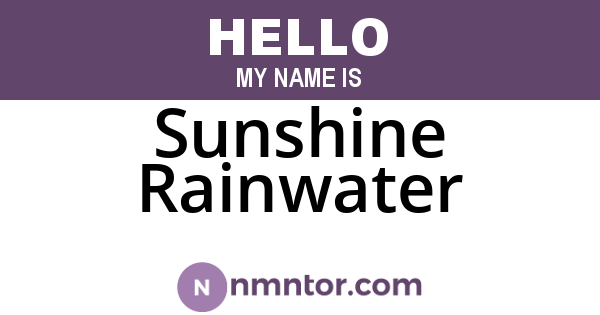 Sunshine Rainwater