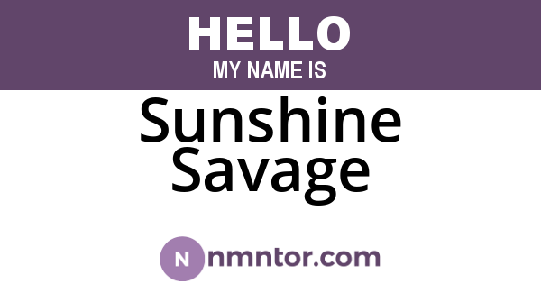 Sunshine Savage