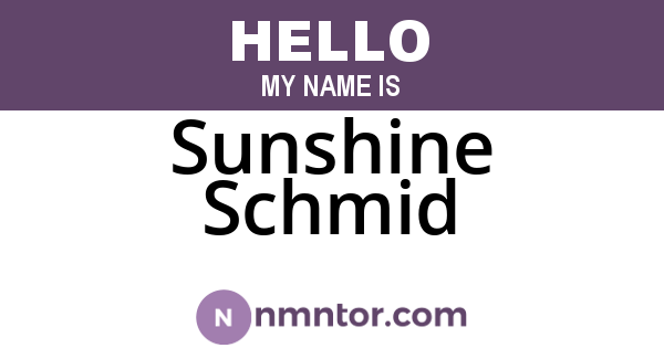 Sunshine Schmid