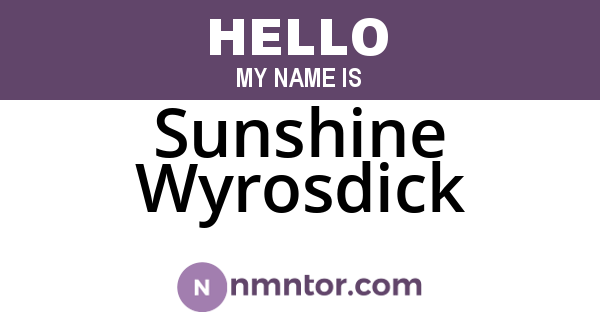Sunshine Wyrosdick