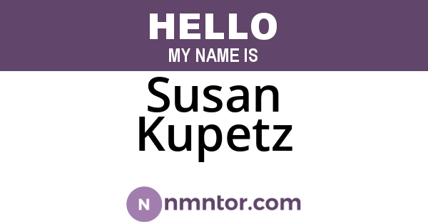 Susan Kupetz