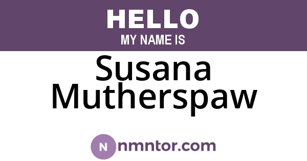 Susana Mutherspaw