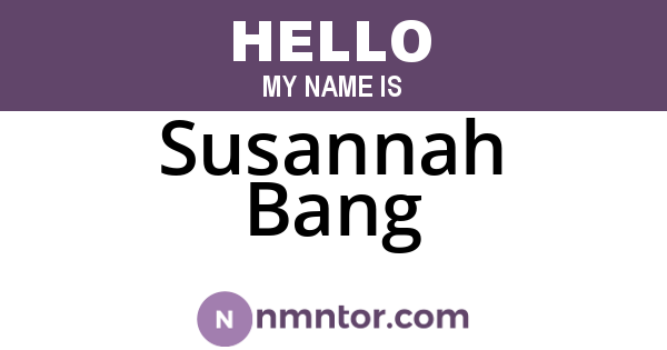 Susannah Bang