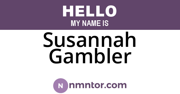 Susannah Gambler