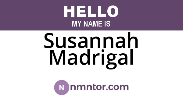 Susannah Madrigal