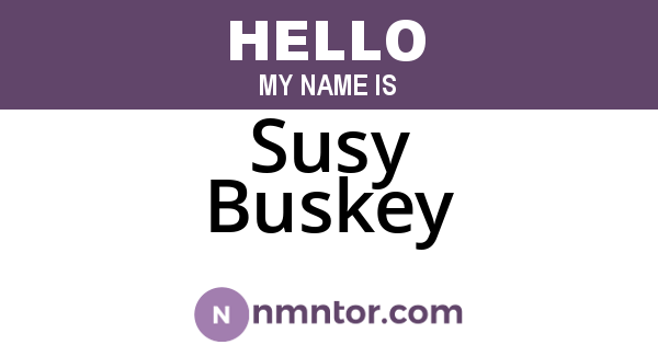 Susy Buskey