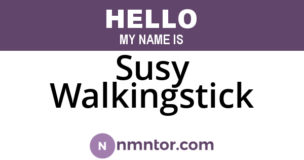 Susy Walkingstick