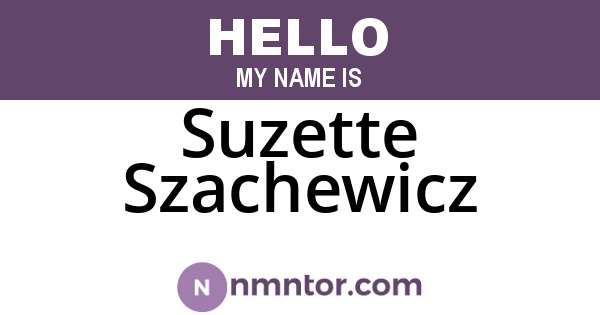 Suzette Szachewicz