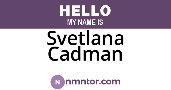 Svetlana Cadman