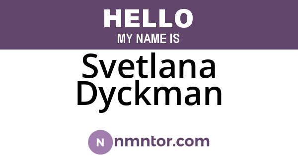 Svetlana Dyckman