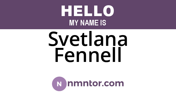 Svetlana Fennell