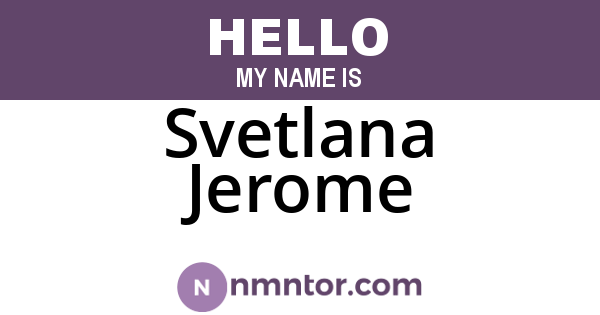 Svetlana Jerome