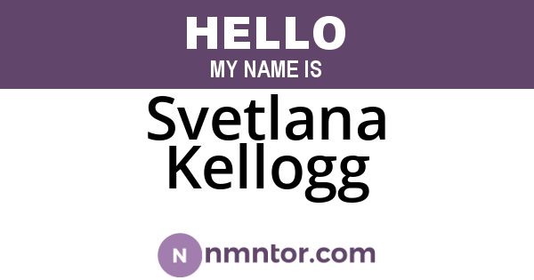 Svetlana Kellogg