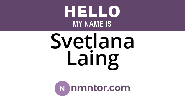 Svetlana Laing