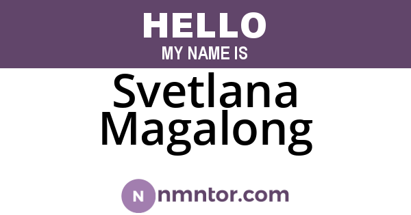 Svetlana Magalong