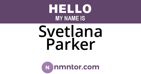 Svetlana Parker