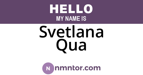 Svetlana Qua