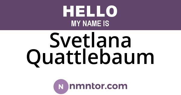 Svetlana Quattlebaum