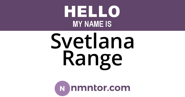Svetlana Range