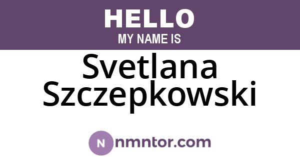 Svetlana Szczepkowski