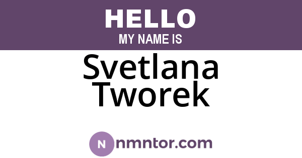Svetlana Tworek