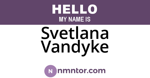 Svetlana Vandyke