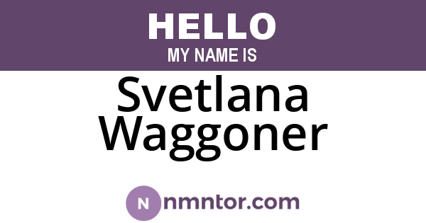 Svetlana Waggoner