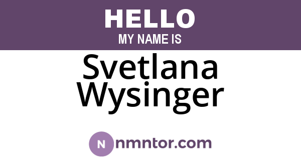 Svetlana Wysinger
