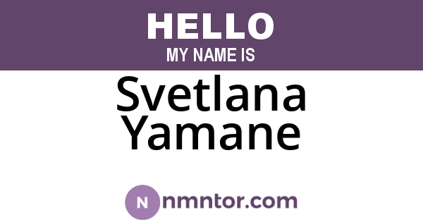 Svetlana Yamane