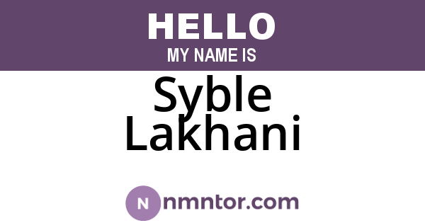 Syble Lakhani