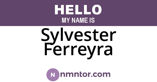 Sylvester Ferreyra