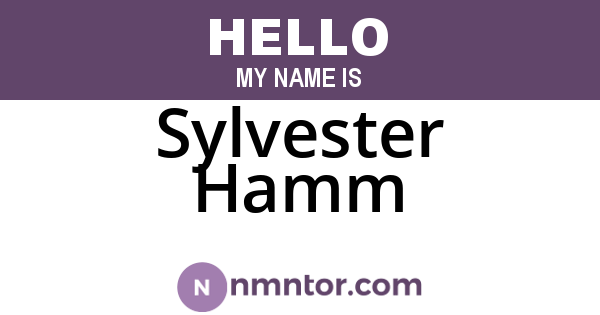 Sylvester Hamm