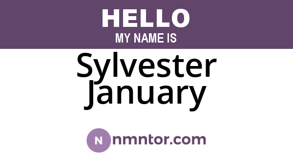Sylvester January