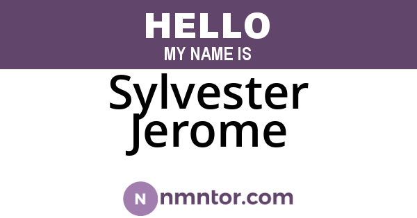 Sylvester Jerome