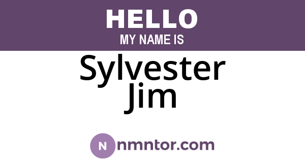 Sylvester Jim