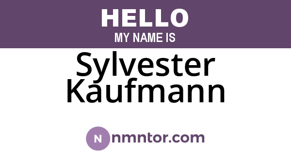 Sylvester Kaufmann