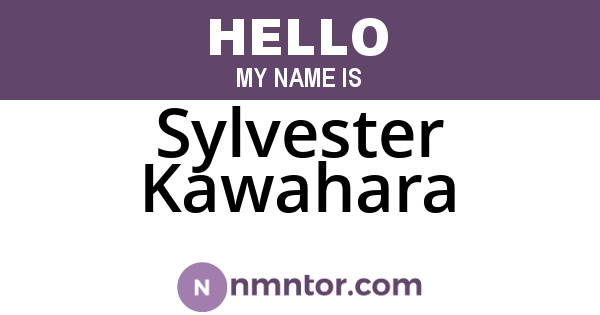 Sylvester Kawahara