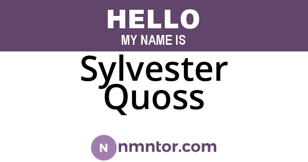 Sylvester Quoss